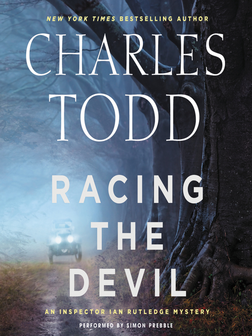 Title details for Racing the Devil by Charles Todd - Available